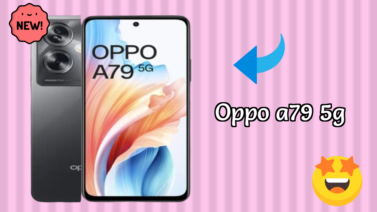 OPPO A79 5G vs Samsung: Complete Feature Compare