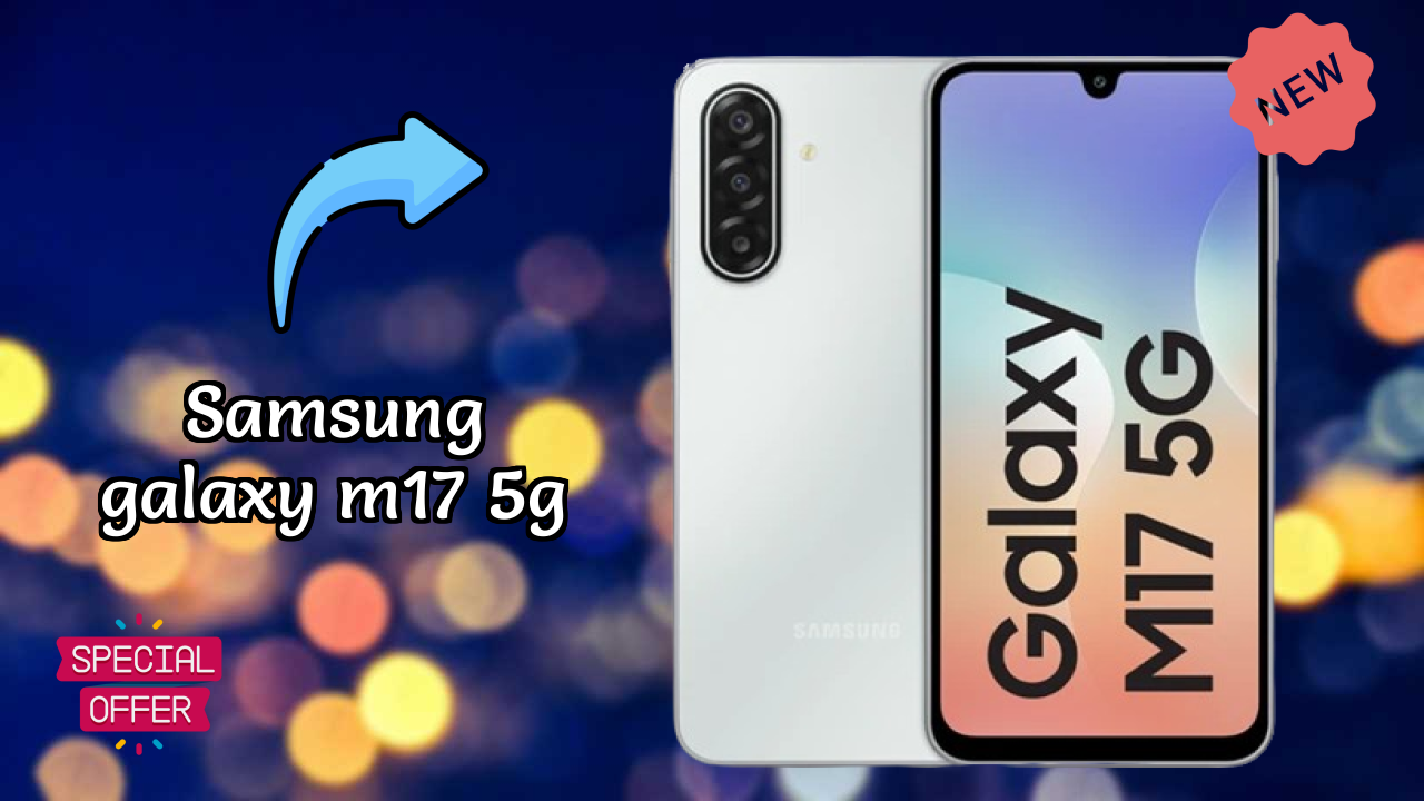 Samsung Galaxy M17 5G Price Drop Alert: Now Just ₹12,999